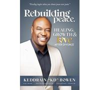 Rebuilding Peace: Healing, Growth & Love After Divorce