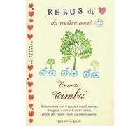 Rebus di cuore da risolvere con il sorriso. Teneri timbri