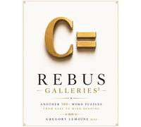 Rebus Galleries 2: Another 300+ Visual Word Puzzles from Easy to Mind-Bending