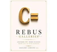 Rebus Galleries 2: Another 300+ Visual Word Puzzles from Easy to Mind-Bending