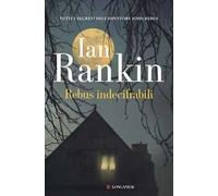 Rebus indecifrabili. Un'indagine dell'ispettore John Rebus