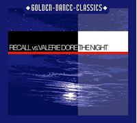 RECALL VS. VALERIE DORE - Night