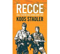 Recce: Small Team Missions Behind Enemy Lines