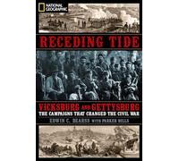 Marea in ritirata – Vicksburg e Gettysburg: le campagne che cambiarono la Guerra Civile