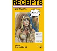 Receipts and What If's: Support From the Other Side: 1