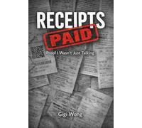 Receipts: Proof I Wasn't Just Talking