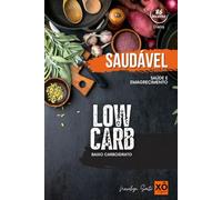 Receitas Low carb: Comer Saudável