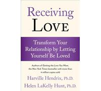 Harville Hendrix Helen LaKelly Hunt Receiving Love (Tascabile)