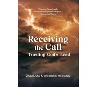 Receiving the Call: Trusting God’s Lead