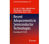 Recent Advancements in Semiconductor Technologies: Proceeding of Icst 2024: 1491