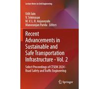 Recent Advancements in Sustainable and Safe Transportation Infrastructure - Vol. 2: Select Proceedings of CTSEM 2024 - Road Safety and Traffic Engineering: 622