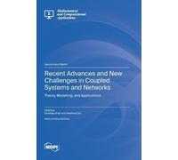 Recent Advances and New Challenges in Coupled Systems and Net (Copertina rigida)