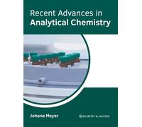 Recent Advances in Analytical Chemistry (Copertina rigida)