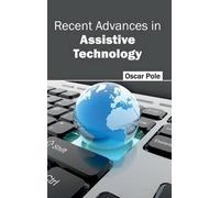 Recent Advances in Assistive Technology (Copertina rigida)