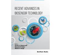 Recent Advances in Biosensor Technology
