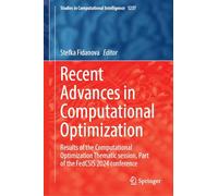 Recent Advances in Computational Optimization: Results of the Computational Optimization Thematic Session, Part of the Fedcsis 2024 Conference: 1237