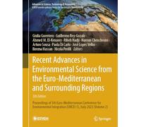 Recent Advances in Environmental Science from the Euro-Mediterranean and Surrounding Regions (5th Edition): Proceedings of 5th Euro-Mediterranean ... Integration (EMCEI-5), Italy 2023 (Volume 2)
