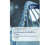 Recent Advances in Host Modulation Therapy: Emerging Strategies for Modifying the Periodontal Host Response
