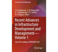Recent Advances in Infrastructure Development and Management - Volume 1: Select Proceedings of MTCEIDM 2023: 570