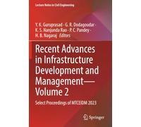 Recent Advances in Infrastructure Development and Management - Volume 2: Select Proceedings of MTCEIDM 2023