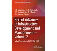 Recent Advances in Infrastructure Development and Management - Volume 2: Select Proceedings of MTCEIDM 2023: 566