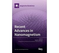 Recent Advances in Nanomagnetism (Copertina rigida)