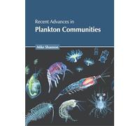 Recent Advances in Plankton Communities
