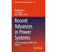 Recent Advances in Power Systems: Select Proceedings of Eprec 2023 (1)