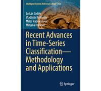 Recent Advances in Time-Series Classification-Methodology and Applications: 264