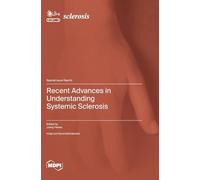 Recent Advances in Understanding Systemic Sclerosis