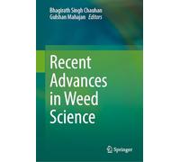 Recent Advances in Weed Science