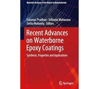 Recent Advances on Waterborne Epoxy Coatings: Synthesis, Properties and Applications