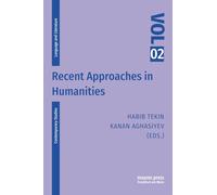 Recent Approaches in Humanities