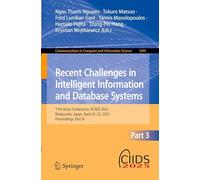 Recent Challenges in Intelligent Information and Database Systems: 17th Asian Conference, Aciids 2025, Kitakyushu, Japan, April 23-25, 2025, Proceedings: 2495