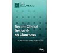 Recent Clinical Research on Glaucoma (Copertina rigida)