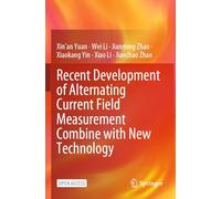 Recent Development of Alternating Current Field Measurement Combine With New Technology