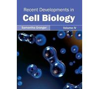 Recent Developments in Cell Biology: Volume IV (Copertina rigida)