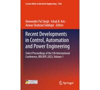 Recent Developments in Control, Automation and Power Engineering: Select Proceedings of the 5th International Conference, RDCAPE-2023, Volume 1: 1302