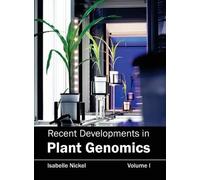 Recent Developments in Plant Genomics: Volume I (Copertina rigida)