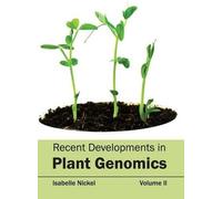 Recent Developments in Plant Genomics: Volume II (Copertina rigida)