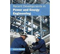 Recent Developments in Power and Energy Engineering (Copertina rigida)