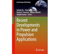 Recent Developments in Power and Propulsion Applications