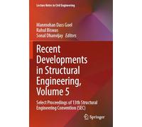 Recent Developments in Structural Engineering, Volume 5: Select Proceedings of 13th Structural Engineering Convention (SEC)