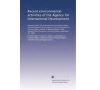 Recent environmental activities of the Agency for International Development