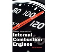 Recent Innovations in Internal Combustion Engines (Copertina rigida)