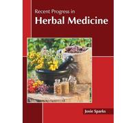 Recent Progress in Herbal Medicine (Copertina rigida)