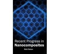 Recent Progress in Nanocomposites (Copertina rigida)