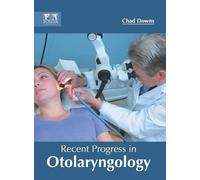 Recent Progress in Otolaryngology (Copertina rigida)