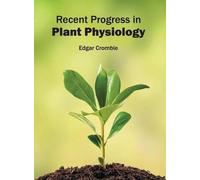 Recent Progress in Plant Physiology (Copertina rigida)