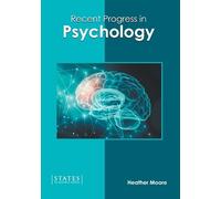 Recent Progress in Psychology (Copertina rigida)